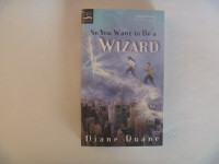 Diane Duane - So You Want To Be A Wizard