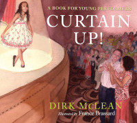 Curtain Up! - Children's Dance Book - NEW!