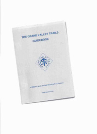 The Grand Valley Trails Guidebook: A Hiking Trail Grand River