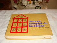 Manuel complet du bricolage, Reader's Digest 1975