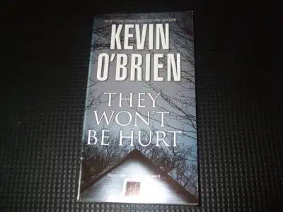 They Won't Be Hurt by Kevin O'Brien, View more