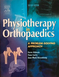 Physiotherapy in Orthopaedics: A Problem-Solving Approach 2nd Ed