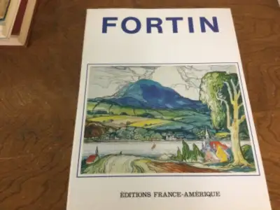 ART— Fortin: L’oeuvre et l’homme de Guy Robert, View more