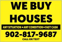We buy houses, any condition, any situation.Fast Cash!