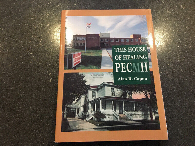 This House of Healing PECMH by Alan Capon in Non-fiction in Oshawa / Durham Region