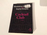 Cocktail club Livre de Sophie Kinsella (alias Madeleine Wickham)