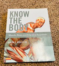 Know the Body: Muscle, Bone, and Palpation Essentials