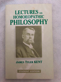 Lectures On Homeopathic Philosophy