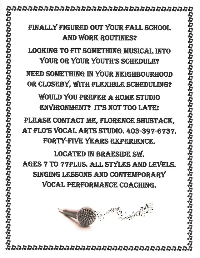 OPENINGS ARE STILL AVAILABLE AT FLO'S VOCAL ARTS STUDIO.