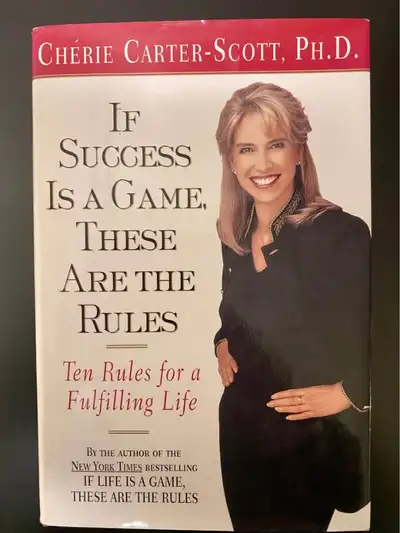If Success Is A Game, These Are The Rules by Cherie Carter-Scott, View more
