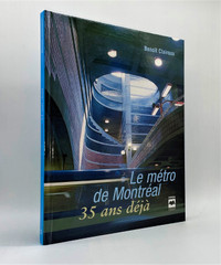 Le Métro de Montréal, 35 ans déjà - Patrimoine STM - Clairoux
