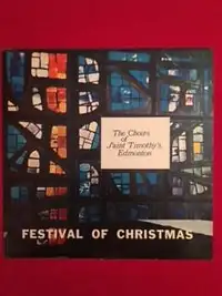 The Choirs of Saint Timothy's Edmonton Festival of Christmas LP
