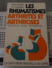 Prévenir et guérir les rhumatismes, Arthrites - Vintage