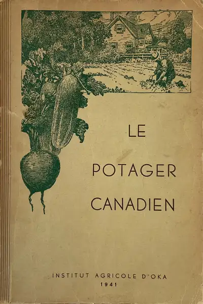 Antiquité 1941 LE POTAGER CANADIEN. Institut Agricole d'Oka, View more