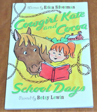 Cowgirl Kate and Cocoa - School Days by Betsy Lewin 2008 Paperba