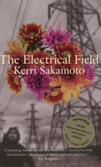 Electrical Field-Kerri Sakamoto-Commonwealth Writer Prize/Signed
