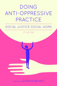 Doing Anti-Oppressive Practice 3rd Edition 9781552668795