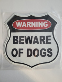 BEWARE OF DOGS - ATTENTION AUX CHIENS / ENSEIGNE DÉCORATIVE