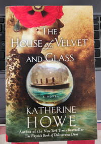 The House of Velvet and Glass by Katherine Howe (Paperback)