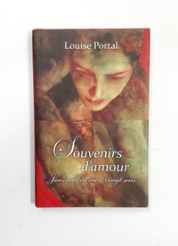 Roman - Louise Portal - Souvenirs d'amour - Grand format