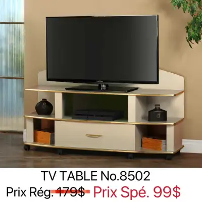 TOUT EN SOLDE!!! TOUT DOIT PARTIR!!! TOUT EST NEUF! Table de Télé à parti de $99+; Table de cuisine...