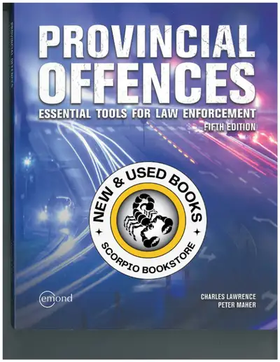 Provincial Offences Essential Tools for Law Enforcement 5th edition by Maher 9781772555998 Text 289-...
