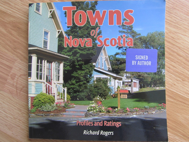 TOWNS OF NOVA SCOTIA by Richard Rogers - 2006 in Other in City of Halifax