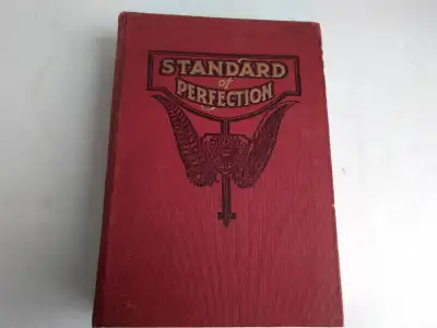 The American Standard of Perfection, 1930 Edition, A Complete Description of All Recognized Varietie...