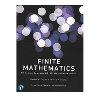 Finite Mathematics for Business, Economics 4th Concordia Edition