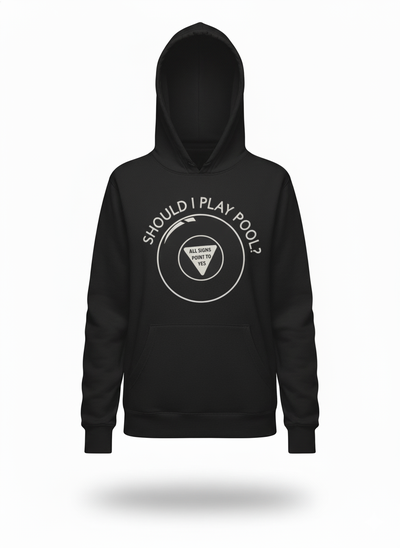 Should I play pool? Magic 8 ball shirt Message for available sizing