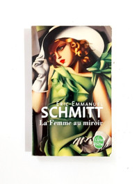 Roman -Eric-Emmanuel Schmitt -LA FEMME AU MIROIR -Livre de poche