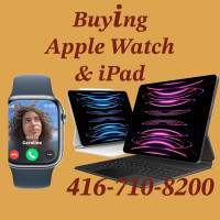 We  Are Buying Apple  Watches, iPhones & iPads New For Cash!