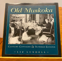 Old Muskoka by Liz Lundell
