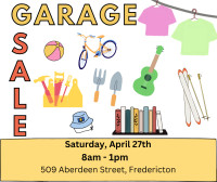 Garage Sale Extravaganza in Fredericton April 27th!