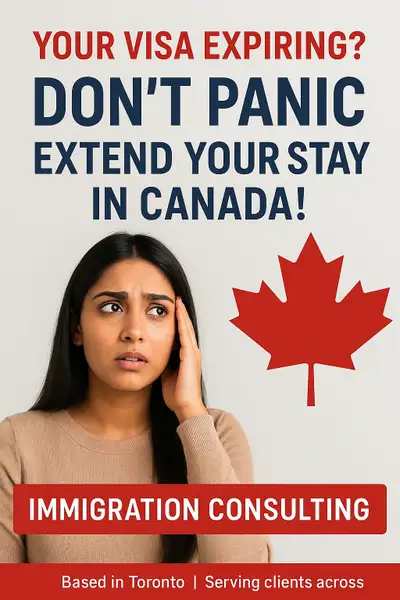 Need to Extend Your Stay in Canada? We help you legally stay in Canada even if your visa is near exp...