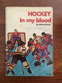 Johnny Bucyk - Hockey in my Blood (c) 1973