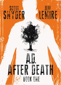 A.D. After Death - Jeff Lemire - 3 BOOKS