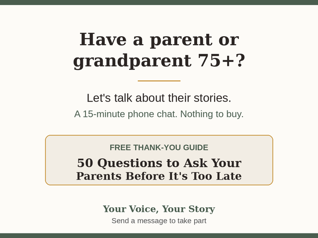 Have a parent 75+? 15-min phone chat - free family story guide