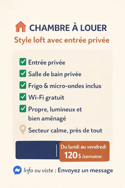 Lundi au vendredi Minimum 1 mois Salle de bain et entrée privée Stationnement, wifi, frigo et micro-...