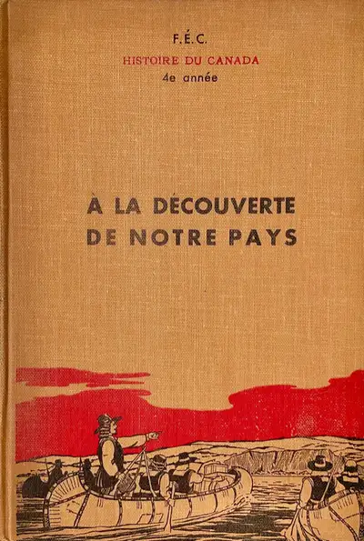 Antiquité 1953 Collection À la découverte de notre pays 4e année, View more