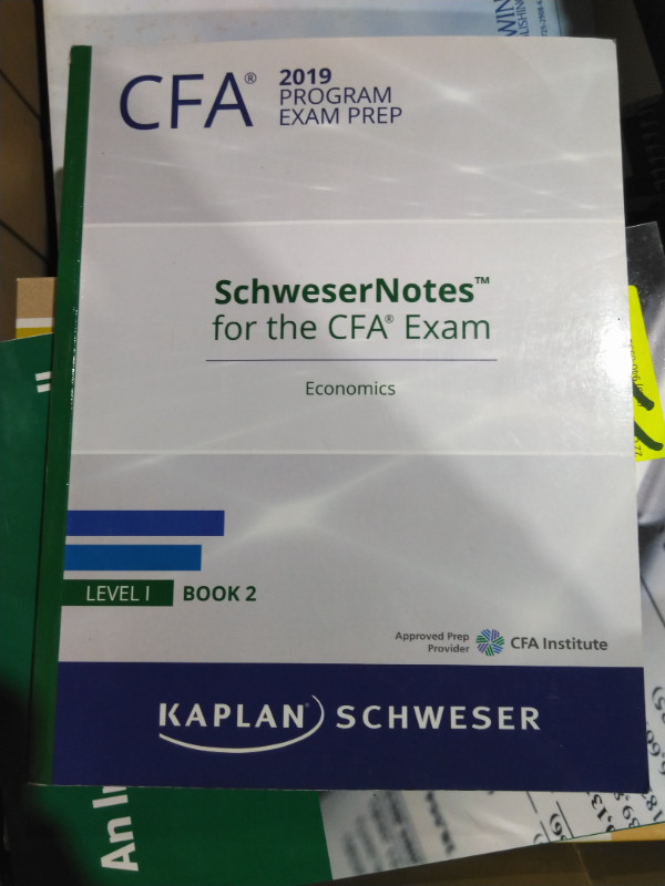 SchweserNotes for the CFA Exam Economics Level 1 Book 2 in Textbooks in City of Toronto