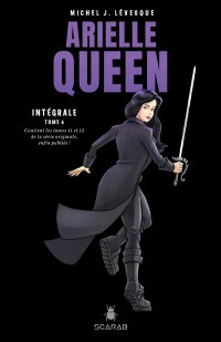 Arielle Queen (les 2 derniers tomes de la série 11 et 12)