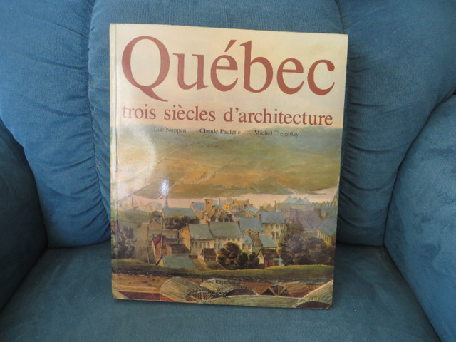 Livre Québec -  Trois Siècles d'Architecture dans Autre  à Ville de Québec