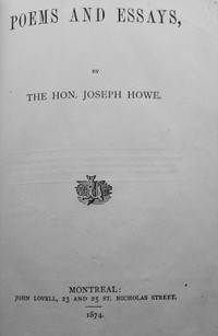 Book - Poems and Essays by Joseph Howe - 1874