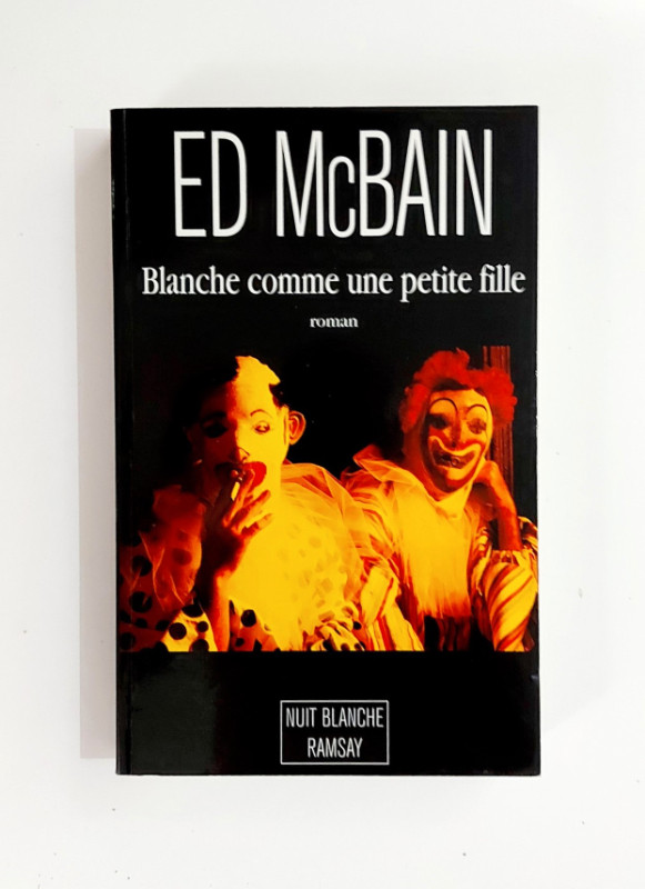 Roman - Ed McBain - Blanche comme une petite fille -Grand format dans Ouvrages de fiction  à Granby