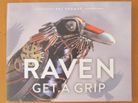RAVEN GET A GRIP by Pat Thomas - 2023