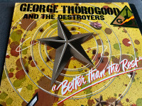 George Thorogood original vinyl - Better Than the Rest