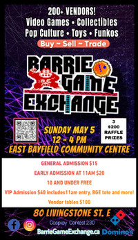 BARRIE GAME EXCHANGE SUN MAY 5TH