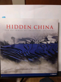 HIDDEN CHINA     SUR LES TRACES DES TRADITIONS ANCIENNES