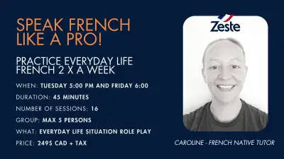 *** Boost Your Everyday French in 8 Weeks—Limited Seats! ***, View more